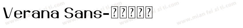 Verana Sans字体转换